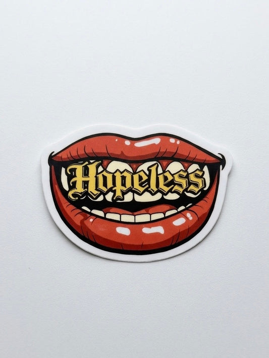 HOPELESS Grillz